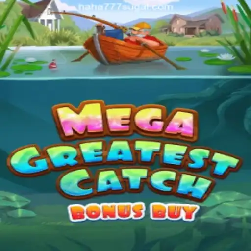 Discover the Thrilling World of MegaGreatestCatchBonusBuy at HAHA777 Casino
