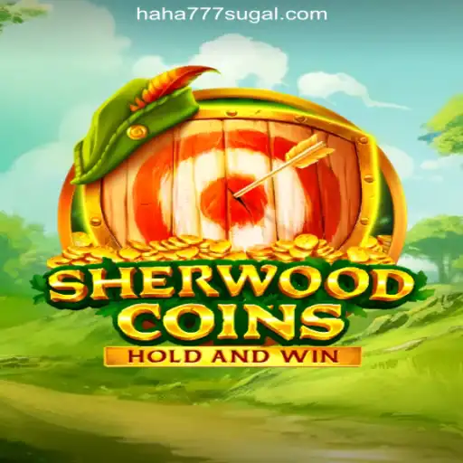 Exploring SherwoodCoins: Enter the Realm of HAHA777 Casino and Win Real Money in the Philippines